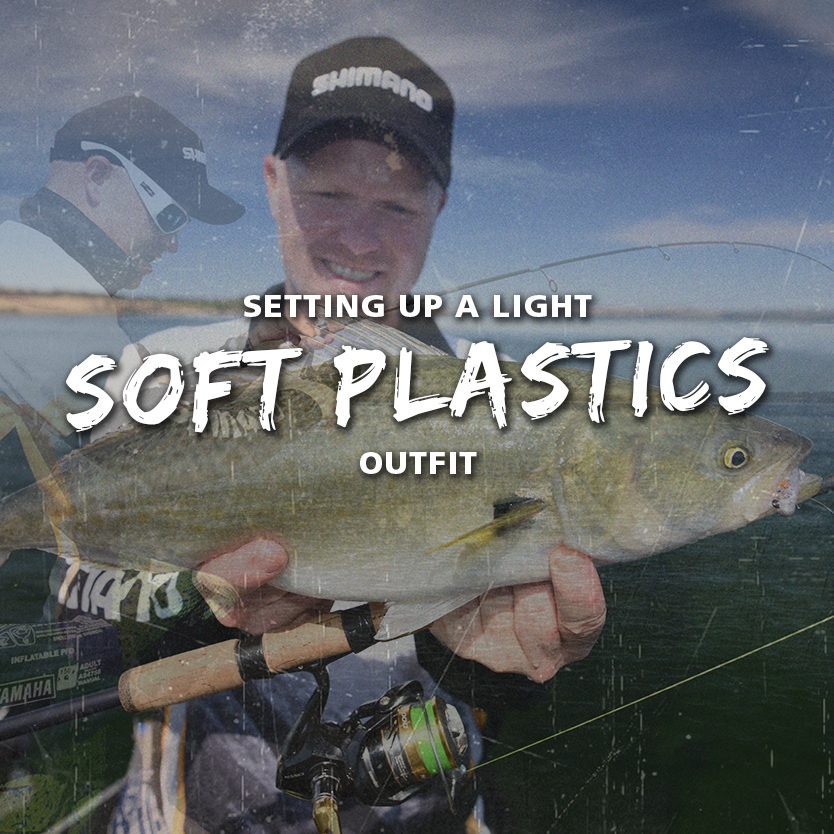 Setting Up A Light Soft Plastics Outfit